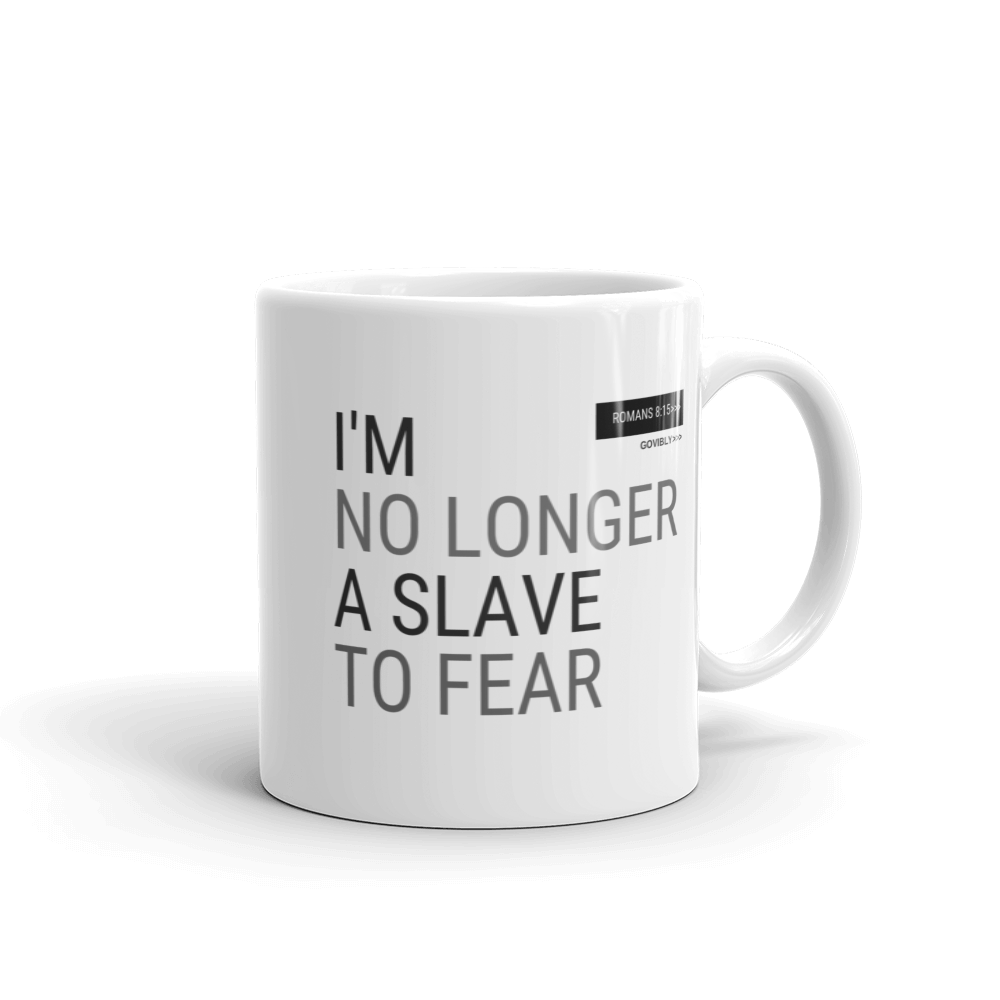 No Longer A Slave To Fear Govibly Mug