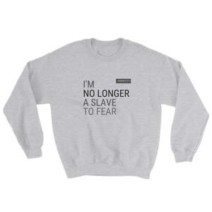 No Longer A Slave To Fear Govibly Sweatshirt