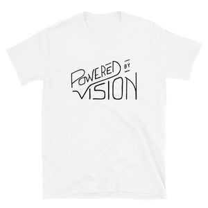 Powered By Vision Unisex T-Shirt
