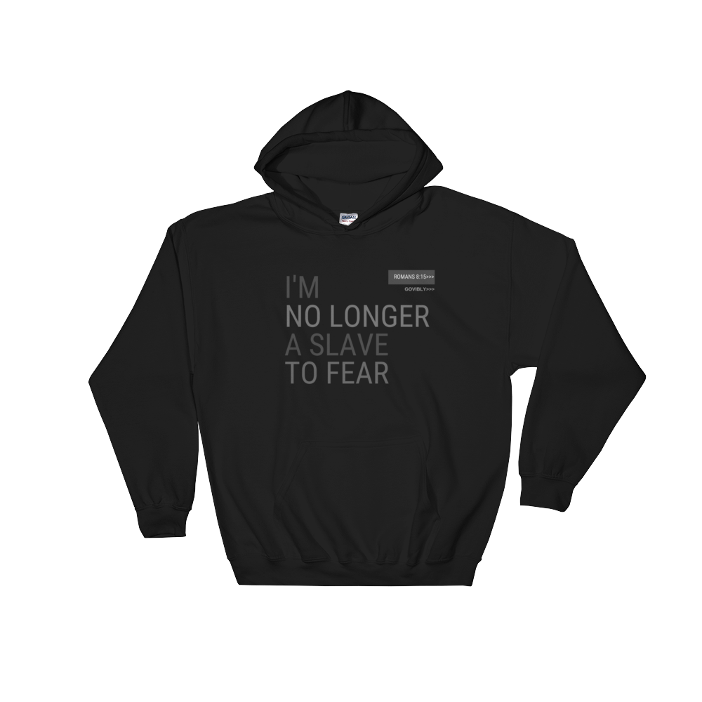 No Longer A Slave To Fear Govibly Hoodie